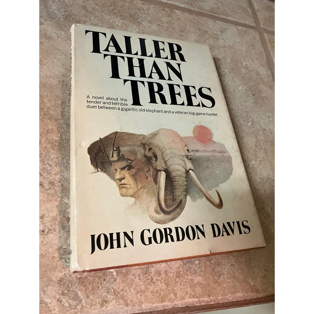 TALLER THAN TREES John Gordon Davis HC DJFirst American‎ Edition 1975